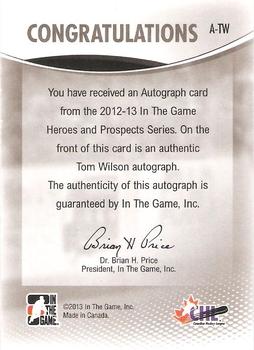 2012-13 In The Game Heroes and Prospects - Autographs #A-TW Tom Wilson Back