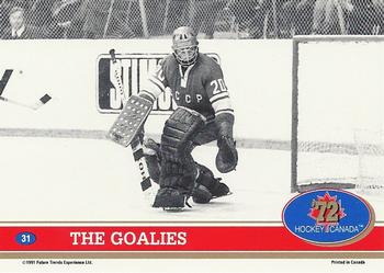 1991-92 Future Trends Canada ’72 #31 The Goalies Back