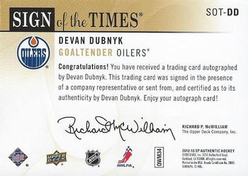2012-13 SP Authentic - Sign of the Times #SOT-DD Devan Dubnyk Back