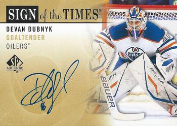 2012-13 SP Authentic - Sign of the Times #SOT-DD Devan Dubnyk Front