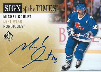 2012-13 SP Authentic - Sign of the Times #SOT-GO Michel Goulet Front