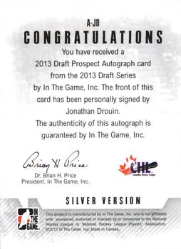 2012-13 In The Game Draft Prospects - Autographs Silver #A-JD Jonathan Drouin Back