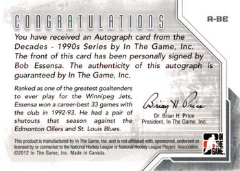 2013-14 In The Game Decades 1990s - Autographs #A-BE Bob Essensa Back