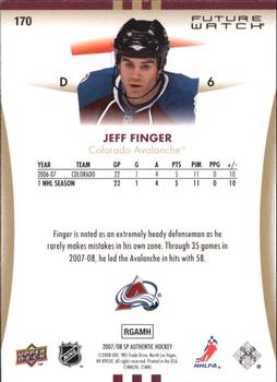 2007-08 SP Authentic #170 Jeff Finger Back