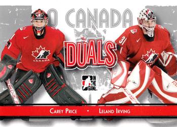 2007-08 In The Game O Canada #86 Carey Price / Leland Irving Front