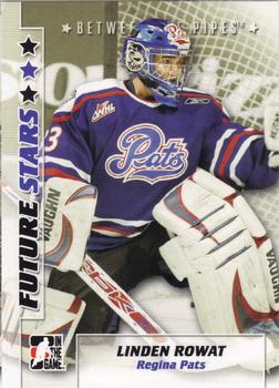 2007-08 In The Game Between the Pipes #35 Linden Rowat Front