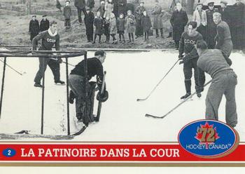 1991-92 Future Trends Canada ’72 French #2 La patinoire dans la cour / Patiner le plus longtemps possible... Front