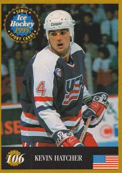 1995 Semic Ice Hockey (Finnish) #106 Kevin Hatcher Front