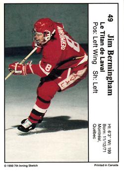 1990-91 7th Inning Sketch QMJHL #49 Jim Bermingham Back