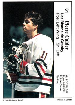 1990-91 7th Inning Sketch QMJHL #61 Pierre Calder Back