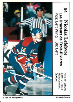 1990-91 7th Inning Sketch QMJHL #84 Nicolas Lefebvre Back