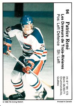 1990-91 7th Inning Sketch QMJHL #94 Patrice Rene Back