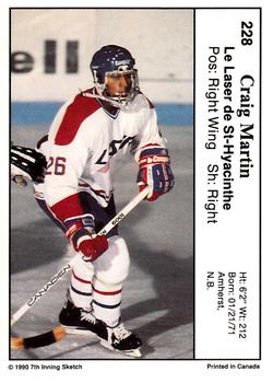 1990-91 7th Inning Sketch QMJHL #228 Craig Martin Back