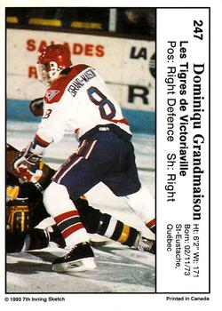 1990-91 7th Inning Sketch QMJHL #247 Dominique Grandmaison Back