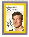 1970-71 Colgate Stamps #55 Mike Byers Front