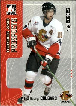 2005-06 In The Game Heroes and Prospects #325 Andy Rogers Front