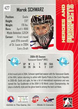 2005-06 In The Game Heroes and Prospects #427 Marek Schwarz Back
