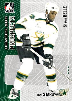 2005-06 In The Game Heroes and Prospects #215 Shawn Belle Front