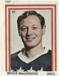 1970-71 Eddie Sargent / Finast NHL Players Stickers #51 Bruce MacGregor Front