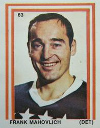 1970-71 Eddie Sargent / Finast NHL Players Stickers #63 Frank Mahovlich Front