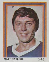 1970-71 Eddie Sargent / Finast NHL Players Stickers #71 Matt Ravlich Front