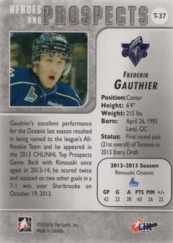 2013-14 In The Game Heroes and Prospects - Tenth Anniversary Tribute #T-37 Frederik Gauthier Back