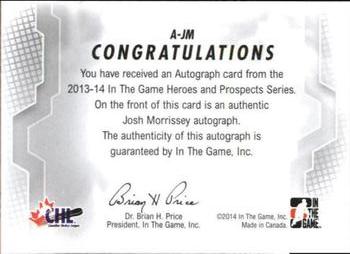 2013-14 In The Game Heroes and Prospects - Autographs #A-JM Josh Morrissey Back