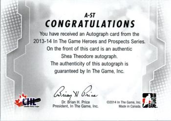 2013-14 In The Game Heroes and Prospects - Autographs #A-ST Shea Theodore Back