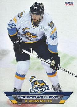2011-12 Choice Toledo Walleye (ECHL) #10 Brian Matte Front