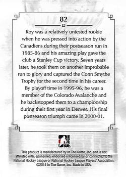 2013-14 In The Game Lord Stanley's Mug #82 Patrick Roy Back