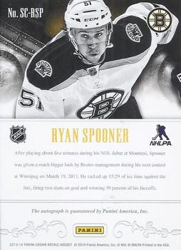 2013-14 Panini Crown Royale - Scratching the Surface Signatures #SC-RSP Ryan Spooner Back