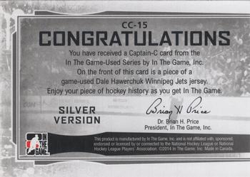 2013-14 In The Game Used - Captain C Silver #CC-15 Dale Hawerchuk Back