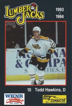 1993-94 Cleveland Lumberjacks (IHL) #9 Todd Hawkins Front