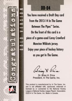 2013-14 In The Game Between the Pipes - Draft Day Jerseys Gold #DD-04 Corey Crawford Back