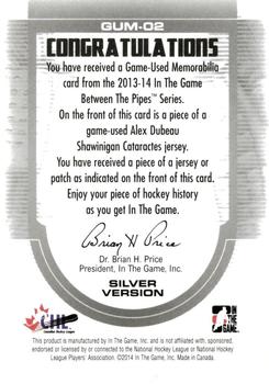 2013-14 In The Game Between the Pipes - Game-Used Jersey Silver #GUM-02 Alex Dubeau Back