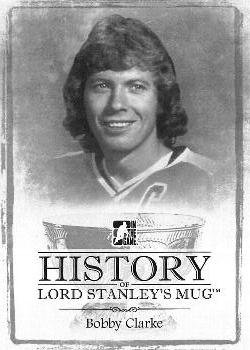 2013-14 In The Game Lord Stanley's Mug - History of Lord Stanley's Mug #HLSM-31 Bobby Clarke Front