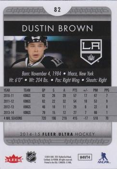 2014-15 Ultra #82b Dustin Brown Back