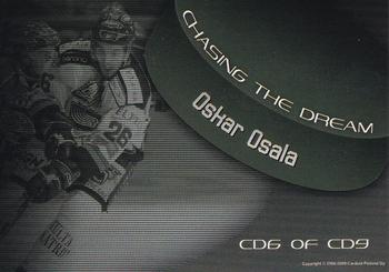 2008-09 Cardset Finland - Chasing the Dream #CD6 Oskar Osala Back