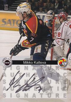 2008-09 Cardset Finland - Signature Sensations #MKa Mikko Kalteva Front