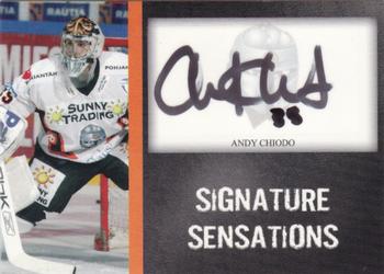 2007-08 Cardset Finland - Signature Sensations #AC Andy Chiodo Front