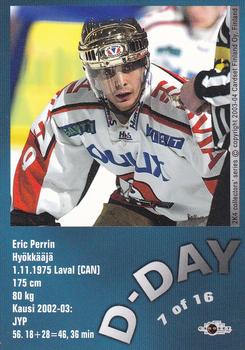 2003-04 Cardset Finland - The D-Day #7 Eric Perrin Back