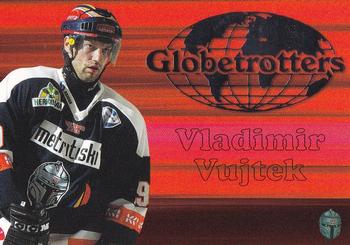 2003-04 Cardset Finland - The Globetrotters #9 Vladimir Vujtek Front