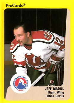 1989-90 ProCards AHL #204 Jeff Madill Front