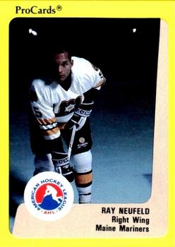 1989-90 ProCards AHL #69 Ray Neufeld Front