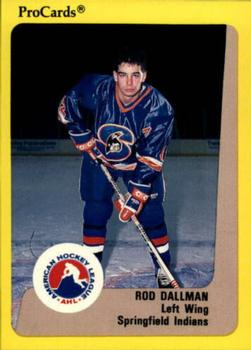 1989-90 ProCards AHL #245 Rod Dallman Front