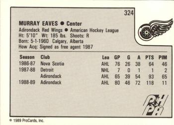 1989-90 ProCards AHL #324 Murray Eaves Back