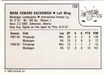 1989-90 ProCards IHL #159 Mark Kachowski Back