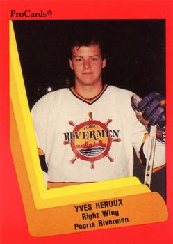 1990-91 ProCards AHL/IHL #96 Yves Heroux Front