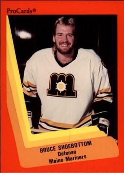 1990-91 ProCards AHL/IHL #130 Bruce Shoebottom Front