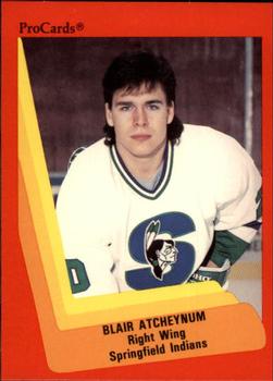 1990-91 ProCards AHL/IHL #178 Blair Atcheynum Front
